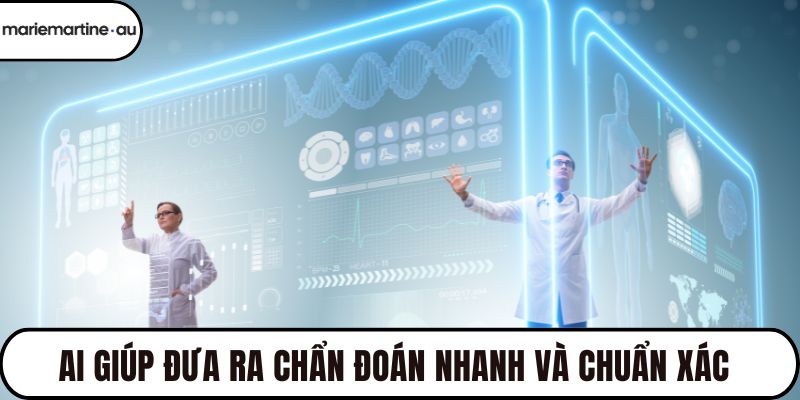 AI giúp đưa ra chẩn đoán nhanh và chuẩn xác