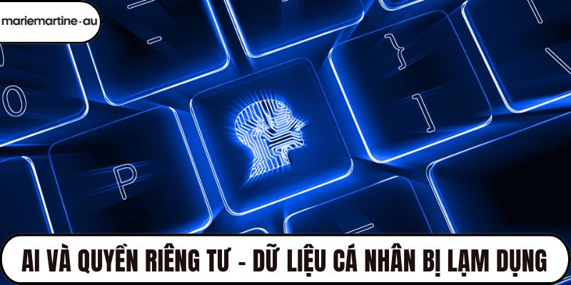 AI và quyền riêng tư