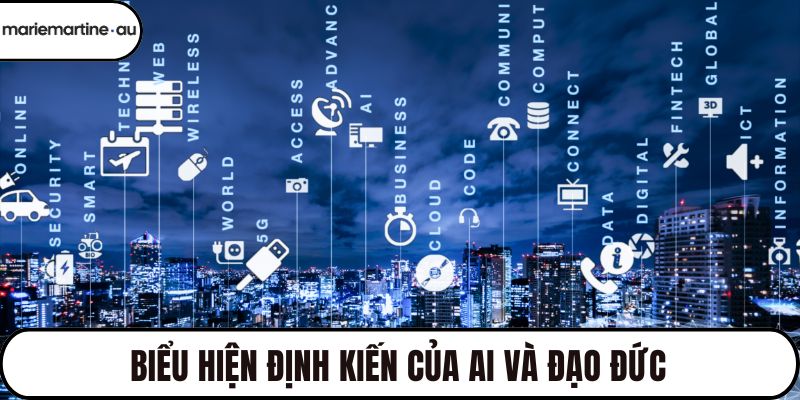Biểu hiện định kiến của AI và đạo đức