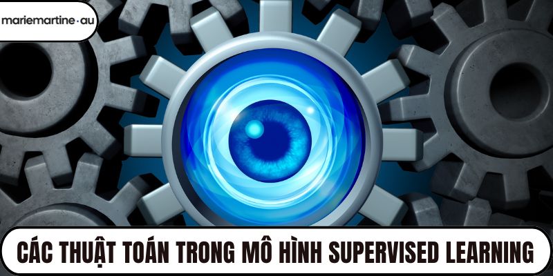 Các thuật toán trong mô hình Supervised learning
