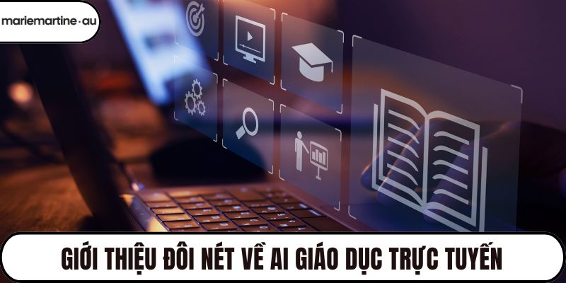 Giới thiệu đôi nét về AI giáo dục trực tuyến