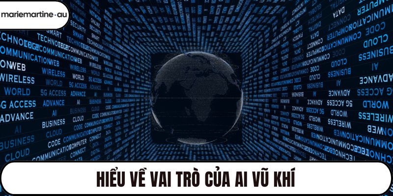 Hiểu về vai trò của AI vũ khí