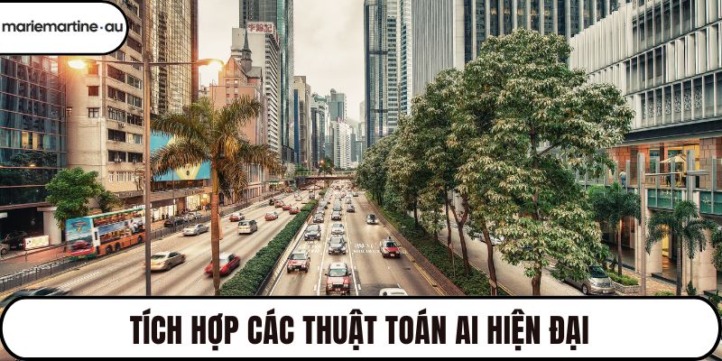 Tích hợp các thuật toán AI hiện đại