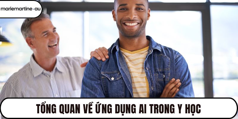 Tổng quan về ứng dụng AI trong y học