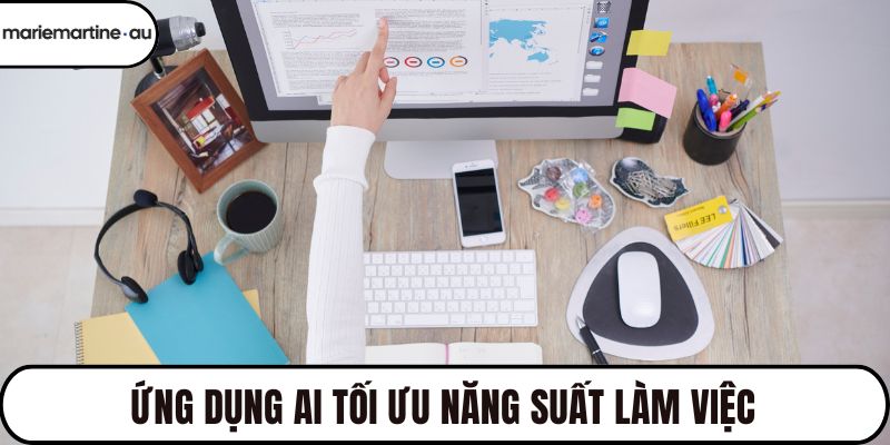 Ứng dụng AI tối ưu năng suất làm việc Task Automation
